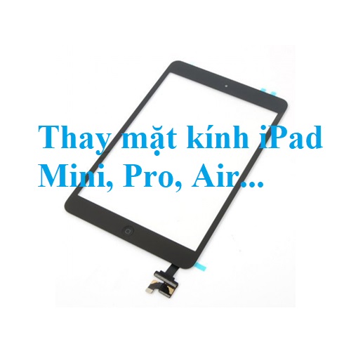 Bang Gia Thay Ep Mat Kinh Cam Ung Ipad Bien Hoa