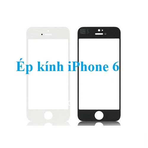 Thay Ep Mat Kinh Iphone 6 Gia Re Bien Hoa