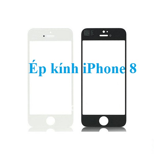 Thay Ep Mat Kinh Iphone 8 Gia Re Bien Hoa