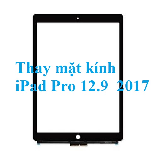 Thay Mat Kinh Cam Ung Ipad Pro 12 9 Gia Re Bien Hoa