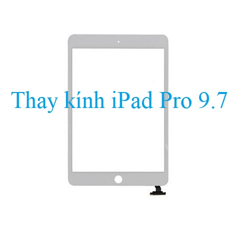 Thay Mat Kinh Cam Ung Ipad Pro 9 7 Gia Re Bien Hoa