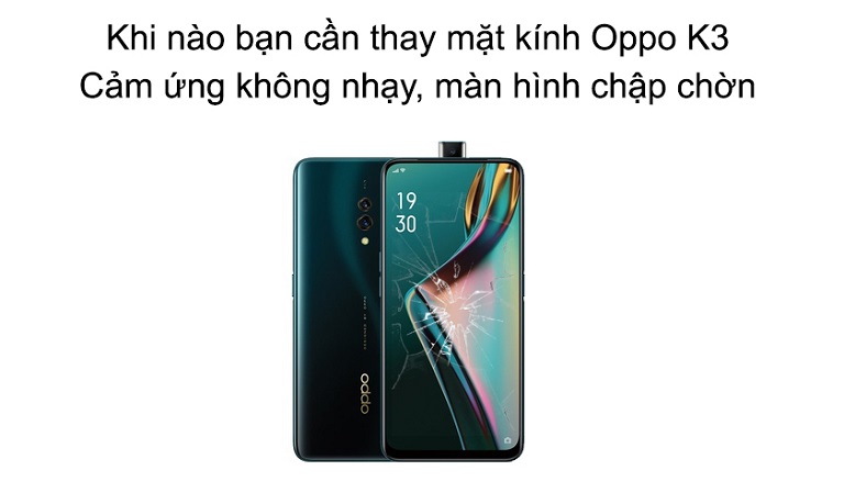 Thay Ep Kinh Oppo K3 Tai Bien Hoa 0