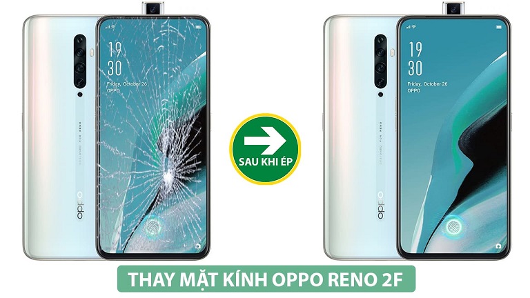 Thay Ep Kinh Oppo Reno 2f Tai Bien Hoa 0